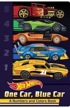 Hot Wheels: One Car, Blue Car: A Numbers and Colors Book (a Mattel Hot Wheels Shaped Novelty Board Book for Toddlers) -