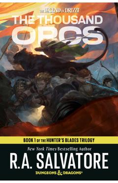 The Thousand Orcs: Dungeons & Dragons: Book 1 of the Hunter's Blades Trilogy - R. A. Salvatore