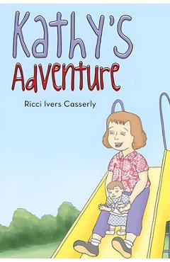Kathy's Adventure - Ricci Ivers Casserly