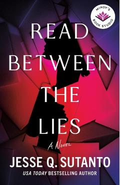 Read Between the Lies - Jesse Q. Sutanto