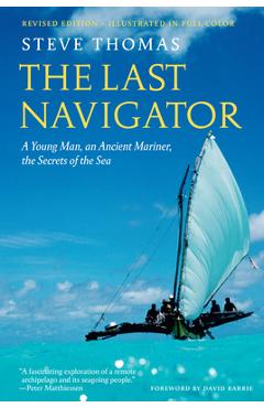 The Last Navigator: Revised Edition - Steve Thomas