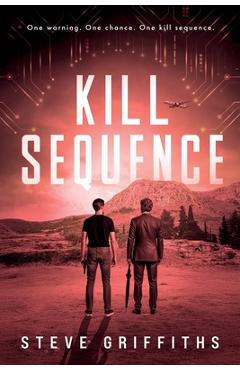 Kill Sequence: Vengeance Has Evolved - Steve Griffiths