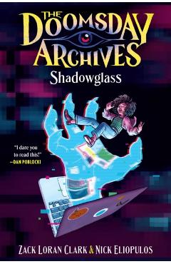 The Doomsday Archives: Shadowglass