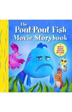 The Pout-Pout Fish Movie Storybook