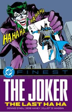 DC Finest: The Joker: The Last Ha Ha - Dennis O'neil