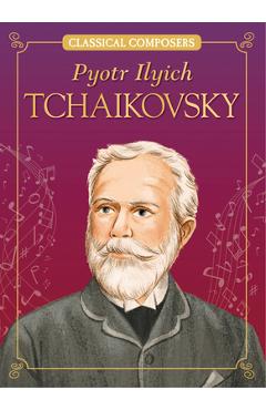 Pyotr Ilyich Tchaikovsky - Joanne Mattern