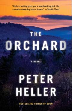 The Orchard - Peter Heller