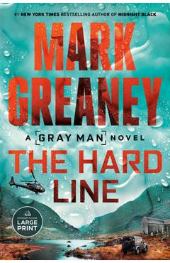 The Hard Line - Mark Greaney