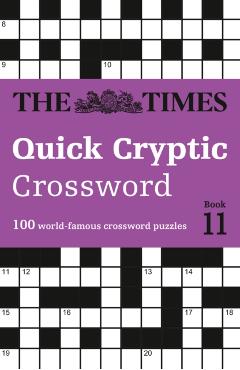 Times Quick Cryptic Crossword Book 11 - John The Times Mind Games|grimshaw