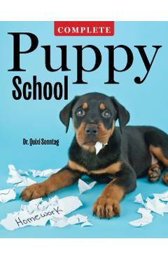 Complete Puppy School - Dr. Quixi Sonntag