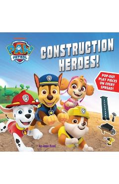 Paw Patrol, Construction Heroes - Jane Kent