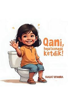 Qani, hojatxonaga ketdik! - Saadat Benmira