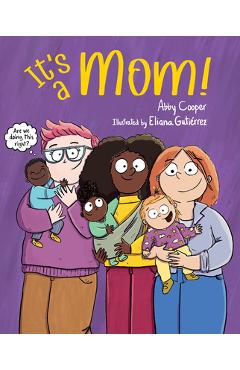 It\'s a Mom! - Abby Cooper
