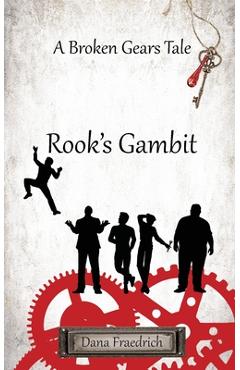 Rook\'s Gambit - Dana Fraedrich