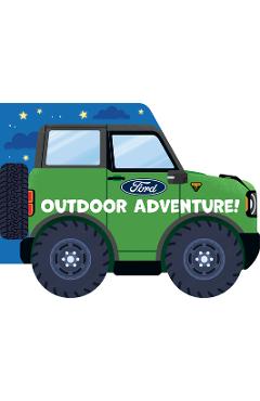 Ford: Outdoor Adventure! - Gabriella Degennaro
