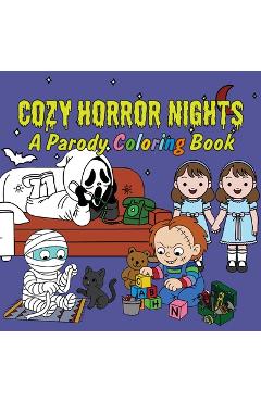 Cozy Horror Nights: A Parody Coloring Book: Cute Chibi Manga Meets Spooky Halloween Fun for Stress Relief & Relaxation -