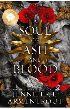A Soul of Ash and Blood Special Edition - Jennifer L. Armentrout