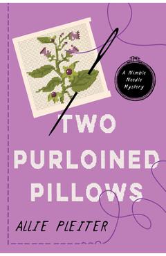 Two Purloined Pillows - Allie Pleiter