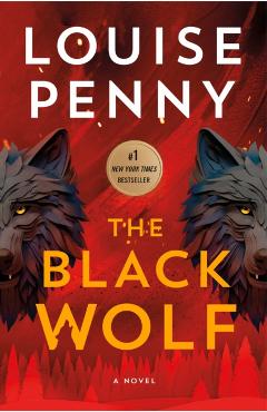 The Black Wolf - Louise Penny