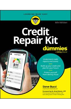 Credit Repair Kit for Dummies - Steve Bucci