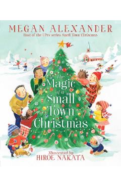 The Magic of a Small Town Christmas