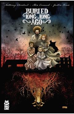 Buried Long, Long Ago - Anthony Cleveland