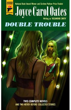 Double Trouble - Joyce Carol Oates