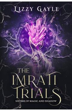 The Imrati Trials: Deluxe Limited Edition - Lizzy Gayle