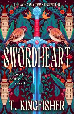 Swordheart - T. Kingfisher