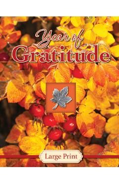 Year of Gratitude - Large Print (Daily Prayer Books) -