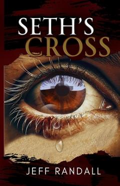 Seth\'s Cross - Jeff Randall