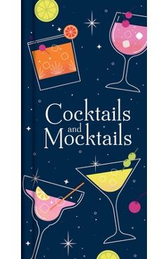 Cocktails and Mocktails -