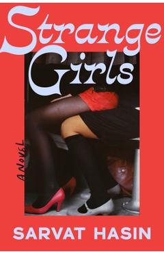 Strange Girls - Sarvat Hasin
