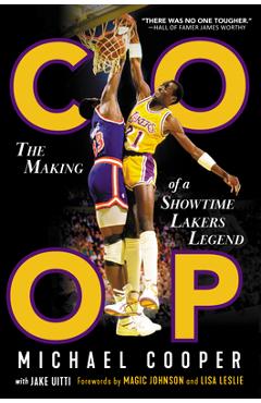 COOP: The Making of a Showtime Lakers Legend - Michael Cooper