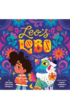 Leo\'s Lobo - Melissa Cristina Márquez