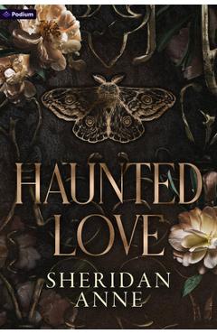 Haunted Love: A Dark Romance - Sheridan Anne