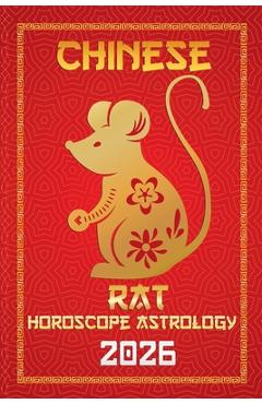 Rat Chinese Horoscope 2026 - Sienna Zhou