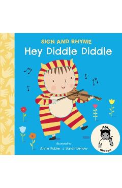 Hey Diddle Diddle ASL - Annie Kubler