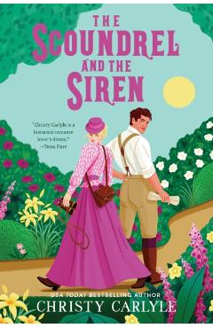 The Scoundrel and the Siren - Christy Carlyle