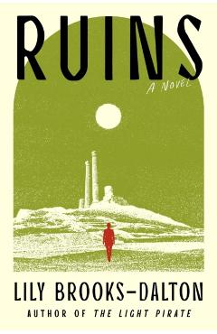 Ruins - Lily Brooks-dalton