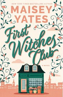 First Witches Club - Maisey Yates