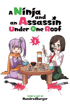 A Ninja and an Assassin Under One Roof Vol. 1 -