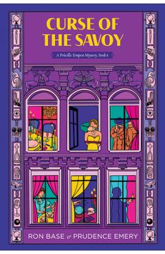 Curse of the Savoy: A Priscilla Tempest Mystery, Book 4 - Ron Base