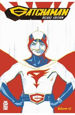 Gatchaman Vol. 1 Deluxe Edition - Cullen Bunn