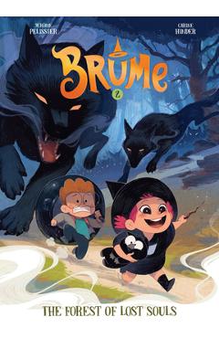 Brume, Volume 2: The Forest of Lost Souls - Jérôme Pélissier