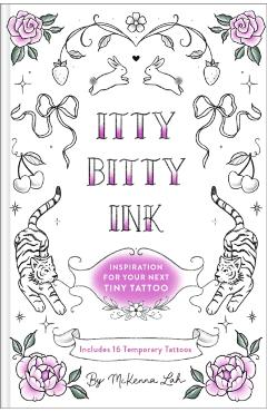 Itty Bitty Ink: Inspiration for Your Next Tiny Tattoo - Mckenna Lah