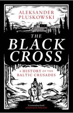 Black Cross - Aleksander Pluskowski