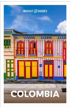 Insight Guides Colombia: Travel Guide with eBook - Martin Zatko