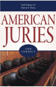 American Juries: The Verdict - Neil Vidmar