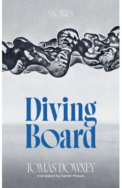 Diving Board - Tomás Downey